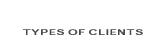 Types of Clients